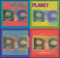 Trance Planet, Vol. 6 von Various Artists