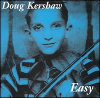 Easy von Doug Kershaw