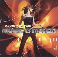 Music and Motion von DJ Momentum