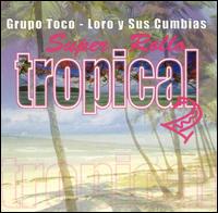 Super Rollo Tropical, Vol. 2 von Grupo Toco-Loro