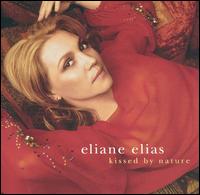 Kissed by Nature von Eliane Elias