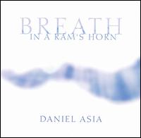 Breath In A Ram's Horn/Pines Songs/E.E. Cummings Songbook von Daniel Asia