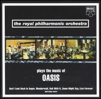 Plays the Music of Oasis von Royal Philharmonic Orchestra