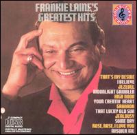 Frankie Laine's Greatest Hits [Columbia] von Frankie Laine