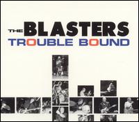 Trouble Bound von The Blasters