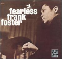 Fearless Frank Foster von Frank Foster