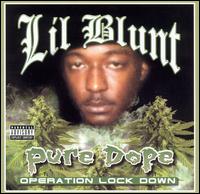 Pure Dope von Lil' Blunt