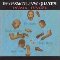 Classical Jazz Quartet Plays Bach von Classical Jazz Quartet