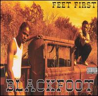 Feet First von J. Blackfoot