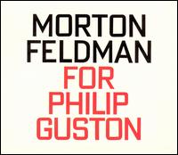 Morton Feldman: For Philip Guston von Morton Feldman