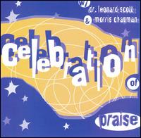 Celebration of Praise [A&M] von Dr. Leonard Scott