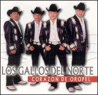 Corazon de Oropel von Los Gallos del Norte