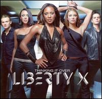 Thinking It Over von Liberty X