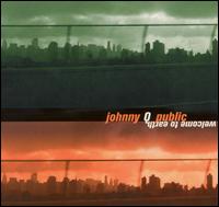 Welcome to Earth von Johnny Q Public