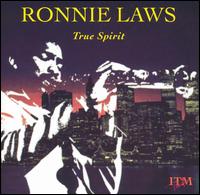 True Spirit von Ronnie Laws