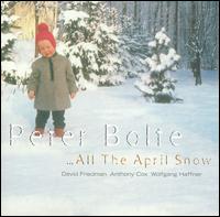 All the April Snow von Peter Bolte