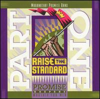 Promise Keepers: Raise the Standard, Part 1 von Promise Keepers