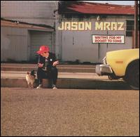 Waiting for My Rocket to Come von Jason Mraz