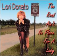 Road Ain't No Place for a Lady von Lori Donato