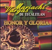 Honor Y Gloria von Mariachi Vargas de Tecalitlán