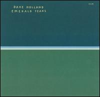 Emerald Tears von Dave Holland