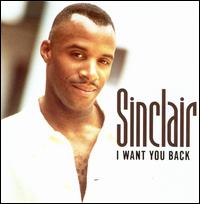 I Want You Back von Sinclair