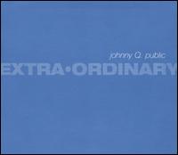 Extra Ordinary von Johnny Q Public