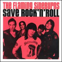 Save Rock 'n' Roll von The Flaming Sideburns