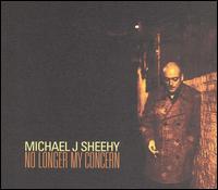 No Longer My Concern von Michael J. Sheehy