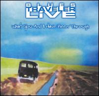 Live: What You and I Have Been Through von Blues Traveler