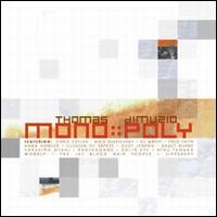 Mono.Poly von Thomas Dimuzio