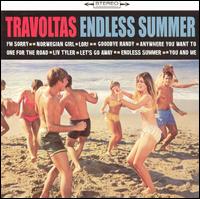 Endless Summer von Travoltas