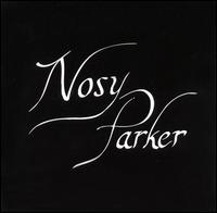 Nosy Parker von Nosy Parker