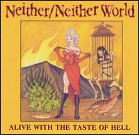 Alive with Taste of Hell von Neither/Neither World