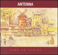 Come on Spring von Antenna