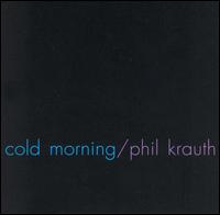 Cold Morning von Phil Krauth