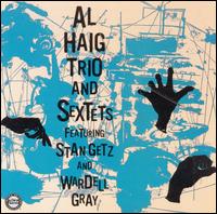 Trio and Sextets von Al Haig