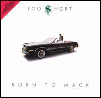 Born to Mack von Too Short