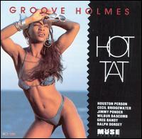 Hot Tat von Richard "Groove" Holmes