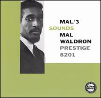 Mal/3 Sounds von Mal Waldron