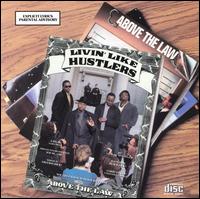 Livin' Like Hustlers von Above the Law