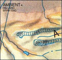 Ambient 4: On Land von Brian Eno