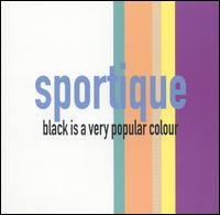 Black Is a Very Popular Colour von Sportique