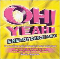 Oh Yeah! Energy Dance Party von George Calle