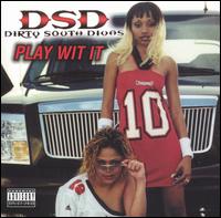 Play Wit It von Dirty South Divas