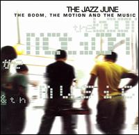 Boom the Motion the Music von Jazz June