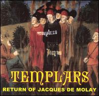 Return of Jaques de Molay von The Templars