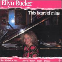 This Heart of Mine von Ellyn Rucker