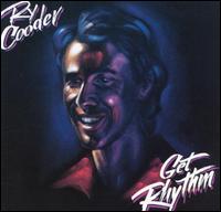 Get Rhythm von Ry Cooder