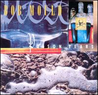 Poison Years von Bob Mould